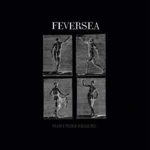 Feversea - Man Under Erasure in the group CD / Hårdrock at Bengans Skivbutik AB (5592395)