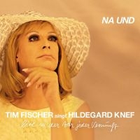 Fischer Tim - Tim Fischer Singt Hildegard Knef | in the group CD / Upcoming releases / Pop-Rock at Bengans Skivbutik AB (5592773)