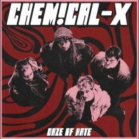 Chemical-X - Daze Of Hate in the group Kommande / Pop-Rock at Bengans Skivbutik AB (5592777)