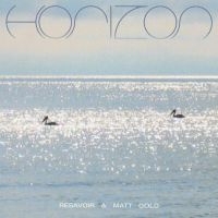 Resavoir & Matt Gold - Horizon in the group CD / Upcoming releases / Jazz at Bengans Skivbutik AB (5592783)