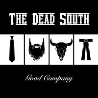 Dead South The - Good Company in the group VINYL / Upcoming releases / Svensk Folkmusik at Bengans Skivbutik AB (5592865)