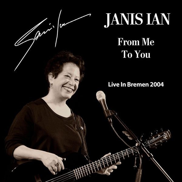 Janis Ian - From Me To You (Live In Bremen 2004 in the group CD / Pop-Rock at Bengans Skivbutik AB (5592875)