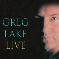 Greg Lake - Live - 2Cd/Dvd in the group OUR PICKS / Friday Releases / 2025-06-27 at Bengans Skivbutik AB (5592918)