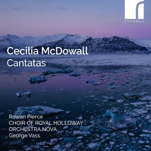 Cecilia Mcdowall - Cantatas in the group CD / Upcoming releases / Classical at Bengans Skivbutik AB (5593217)