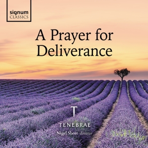  Tenebrae Nigel Short - A Prayer For Deliverance in the group CD / Upcoming releases / Classical at Bengans Skivbutik AB (5593225)