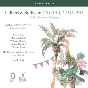 Gilbert & Sullivan - Utopia, Limited - Or The Flowers Of in the group CD / Upcoming releases / Classical at Bengans Skivbutik AB (5593256)