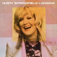 Springfield Dusty - Longing in the group CD / Upcoming releases / Pop-Rock at Bengans Skivbutik AB (5593318)