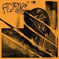 Floating - Hesitating Lights (Digipack) in the group CD / Upcoming releases / Hårdrock at Bengans Skivbutik AB (5593342)