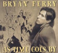 Bryan Ferry - As Times Go By in the group OUR PICKS / Friday Releases / 2025-05-30 at Bengans Skivbutik AB (5593450)