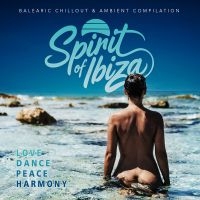 Various Artists - Spirit Of Ibiza in the group VINYL / Upcoming releases / Dance-Techno at Bengans Skivbutik AB (5593455)
