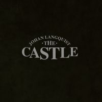 Langquist Johan Castle The - Langquist Johan Castle The (Vinyl L in the group VINYL / Upcoming releases / Hårdrock at Bengans Skivbutik AB (5593459)