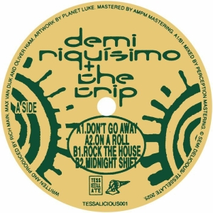 Demi Riquisimo & The Trip - Don't Go Away Ep in the group VINYL / Upcoming releases / Elektroniskt at Bengans Skivbutik AB (5593550)