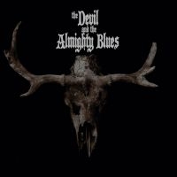 Devil And The Almighty Blues The - Tre in the group CD / Upcoming releases / Pop-Rock at Bengans Skivbutik AB (5593906)