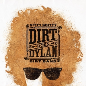 Nitty Gritty Dirt Band - Dirt Does Dylan in the group CD / Country at Bengans Skivbutik AB (5594076)