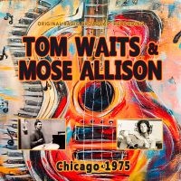 Waits Tom - Chicago 1975 in the group CD / Upcoming releases / Jazz at Bengans Skivbutik AB (5594270)