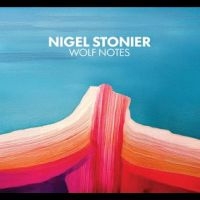 Nigel Stonier - Wolf Notes in the group CD / Upcoming releases / Svensk Folkmusik at Bengans Skivbutik AB (5594279)