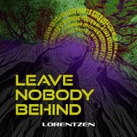 Lorentzen - Leave Nobody Behind in the group CD / Upcoming releases / Pop-Rock at Bengans Skivbutik AB (5594293)