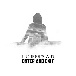 Lucifer's Aid - Enter And Exit in the group OUR PICKS / Friday Releases / 2025-05-23 at Bengans Skivbutik AB (5594304)