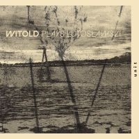 Witold - Witold Plays Lutos?Awski in the group CD / Upcoming releases / Jazz at Bengans Skivbutik AB (5594305)