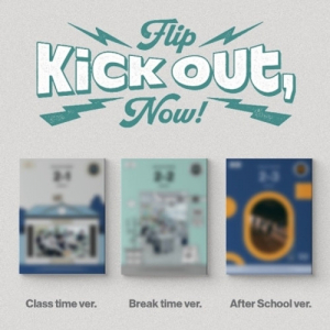 Kickflip - Kick Out, Flip Now (Random Ver.) in the group OUR PICKS / Friday Releases / 2025-06-06 at Bengans Skivbutik AB (5594315)