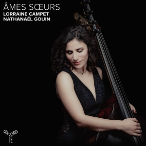 Lorraine Campet & Nathanael Gouin - Âmes Soeurs in the group CD / Klassiskt at Bengans Skivbutik AB (5594393)