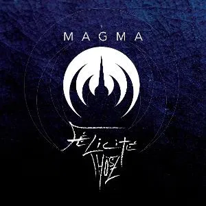 Magma - Félicité Thösz in the group OUR PICKS / Friday Releases / 2025-06-06 at Bengans Skivbutik AB (5594398)