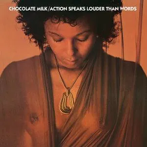 Chocolate Milk - Action Speaks Louder Than Words in the group OUR PICKS / Friday Releases / 2025-05-30 at Bengans Skivbutik AB (5594401)