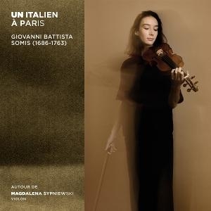 Magdalena Sypniewski & Hanna Salzenstein & Cécile Chartrain - Un Italien À Paris - Giovanni Battista Somis in the group CD / Bestsellers at Bengans Skivbutik AB (5594406)