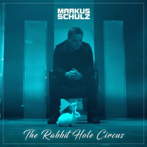 Markus Schulz - The Rabbit Hole Circus in the group OUR PICKS / Friday Releases / 2025-05-30 at Bengans Skivbutik AB (5594409)
