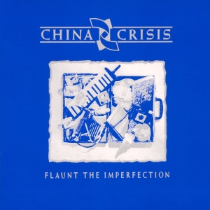 China Crisis - Flaunt The Imperfection in the group OTHER / Övrigt /  at Bengans Skivbutik AB (5594438)