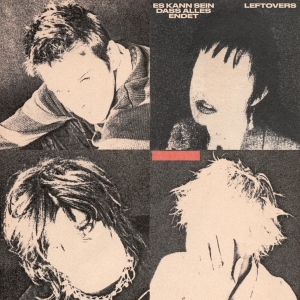 Leftovers - Es Kann Sein Dass Alles Endet in the group VINYL at Bengans Skivbutik AB (5594465)