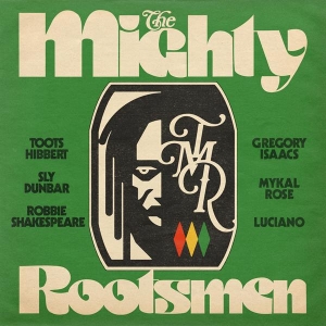 The Mighty Rootsmen - The Mighty Rootsmen in the group OUR PICKS / Friday Releases / 2025-07-25 at Bengans Skivbutik AB (5594501)