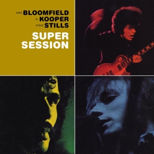 Bloomfield Mike With Al Koope - Super Session in the group OTHER / Övrigt /  at Bengans Skivbutik AB (559956)