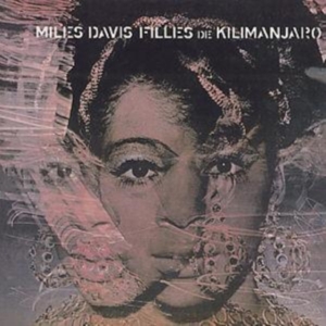 Davis Miles - Filles De Kilimanjaro in the group Minishops / Miles Davis at Bengans Skivbutik AB (560036)