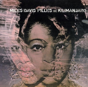 Davis Miles - Filles De Kilimanjaro in the group Minishops / Miles Davis at Bengans Skivbutik AB (560036)