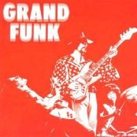 Grand Funk Railroad - Grand Funk in the group OUR PICKS / CD Budget at Bengans Skivbutik AB (560352)