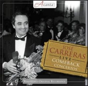 Carreras José - Comeback Concerts in the group CD / Bestsellers at Bengans Skivbutik AB (561231)