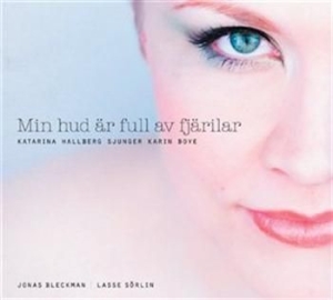 Hallberg Katarina - Min Hud Är Full Av Fjärilar (Karin in the group Externt_Lager /  at Bengans Skivbutik AB (561372)