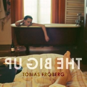 Fröberg Tobias - The Big Up in the group CD / Pop at Bengans Skivbutik AB (561507)