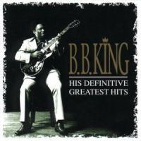 B.B. King - Definitive Greatest in the group CD / Best Of,Blues,Country,Pop-Rock at Bengans Skivbutik AB (561768)
