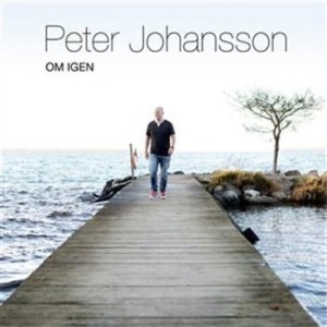 Peter Johansson - Om Igen in the group Externt_Lager /  at Bengans Skivbutik AB (562048)