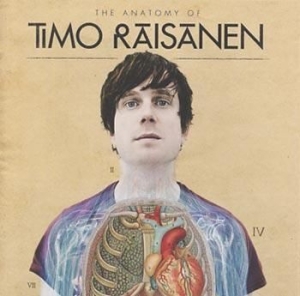 Timo Räisänen - The Anatomy Of Timo Räisänen in the group CD / Pop at Bengans Skivbutik AB (562202)