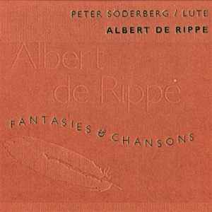 Rippe Albert De - Fantasies & Chansons in the group Externt_Lager /  at Bengans Skivbutik AB (562462)