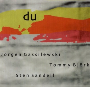 Gassilewski Jörgen / Björk Tommy / - Du in the group CD / Klassiskt at Bengans Skivbutik AB (562470)