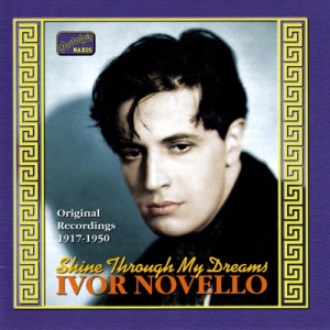 Novello Ivor - Shine Through My Dream (Origin in the group CD / Dansband-Schlager at Bengans Skivbutik AB (562491)