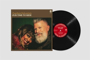 Chambers Deslauriers - Our Time To Ride in the group OUR PICKS / Friday Releases / 2025-08-22 at Bengans Skivbutik AB (5626566)