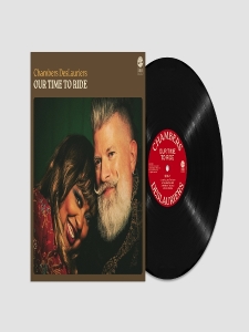 Chambers Deslauriers - Our Time To Ride in the group OUR PICKS / Friday Releases / 2025-08-22 at Bengans Skivbutik AB (5626566)