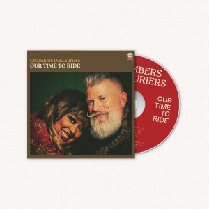 Chambers Deslauriers - Our Time To Ride in the group OUR PICKS / Friday Releases / 2025-08-22 at Bengans Skivbutik AB (5626567)