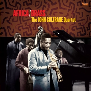 John Coltrane Quartet - Africa/Brass in the group OUR PICKS / Friday Releases / 2025-06-20 at Bengans Skivbutik AB (5626568)