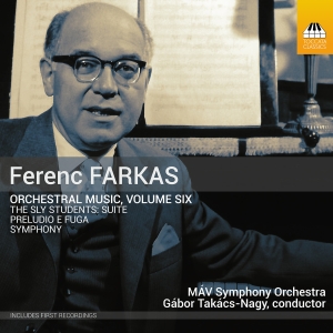 Ferenc Farkas - Orchestral Music, Vol. 6 in the group CD / Upcoming releases / Classical at Bengans Skivbutik AB (5626592)